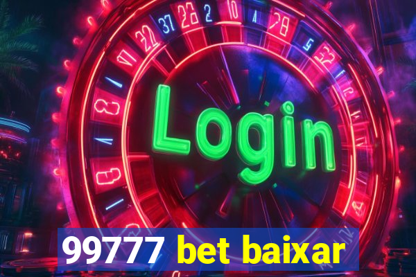 99777 bet baixar